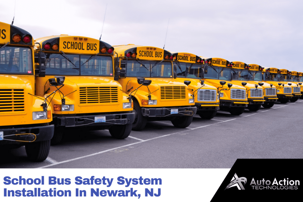 School Bus Safety System Installation In Newark, NJ